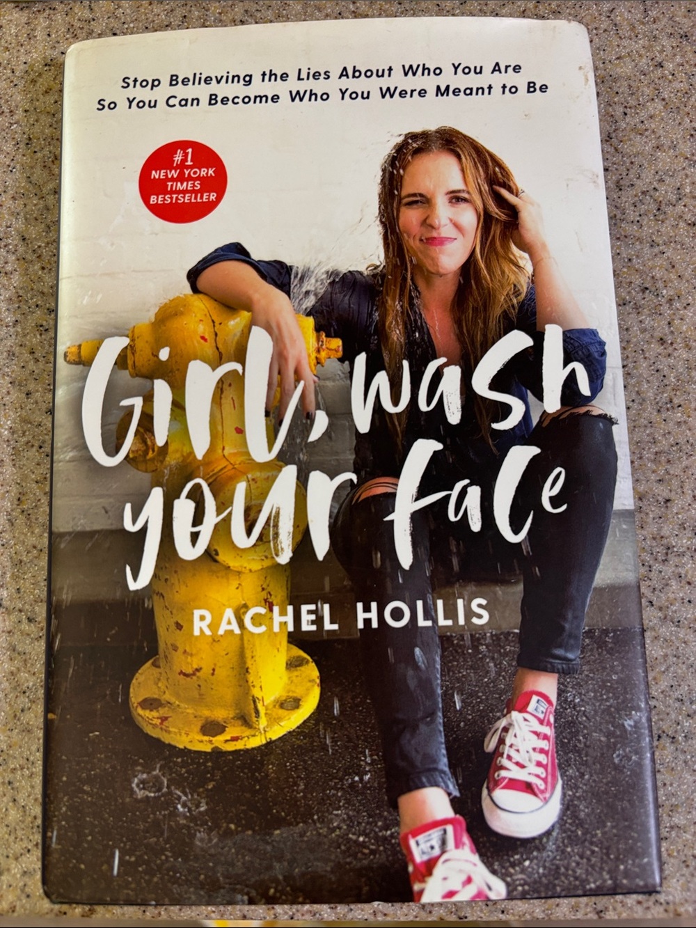 Girl, Wash Your Face by Rachel Hollis - Hardback